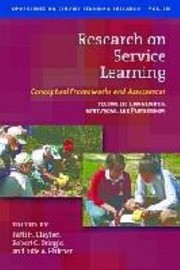 Cover of: Research On Service Learning Conceptual Frameworks And Assessment Communities Institutions And Partnerships by 