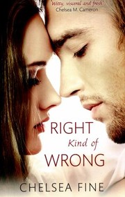 Cover of: The Right Kind of Wrong by Chelsea Fine