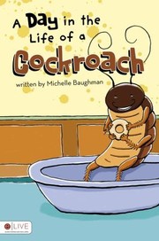 Cover of: A Day In The Life Of A Cockroach