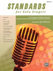 Cover of: Standards For Solo Singers 12 Contemporary Settings Of Favorites From The Great American Songbook For Solo Voice And Piano