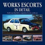 Cover of: Works Escorts In Detail Fords Rearwheeldrive Competition Escorts Car By Car