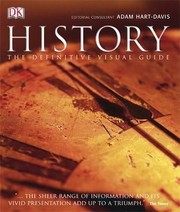 Cover of: History The Definitive Visual Guide From The Dawn Of Civilization To The Present Day by 
