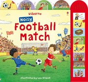 Cover of: Noisy Football Match by Sam Taplin, Sioned Lleinau, Lee Wildish