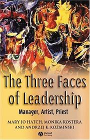 Cover of: The Three Faces of Leadership: Manager, Artist, Priest
