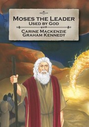 Cover of: Moses The Leader Used By God Book 3 Told From Exodus 413