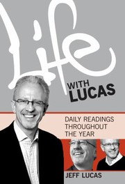 Cover of: Life With Lucas Daily Readings Throughout The Year by 