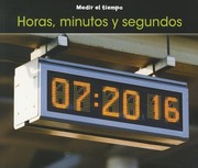 Cover of: Horas Minutos Y Segundos by Tracey Steffora