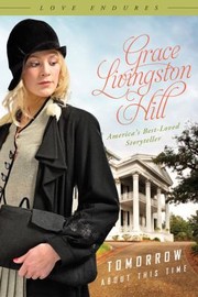 Cover of Tomorrow About This Time by Grace Livingston Hill