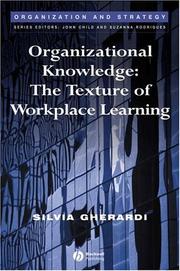 Cover of: Organizational knowledge by Silvia Gherardi