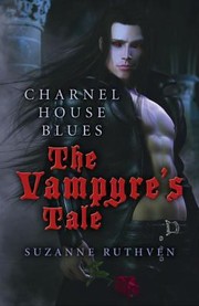 Cover of: Charnel House Blues The Vampyres Tale