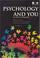 Cover of: Psychology and You