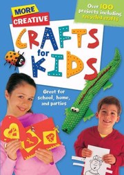 Cover of: More Creative Crafts For Kids