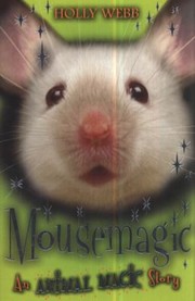 Mousemagic by Holly Webb