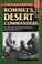 Cover of: Rommels Desert Commanders The Men Who Served The Desert Fox North Africa 19411942