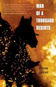 Cover of: War Of A Thousand Deserts Indian Raids And The Usmexican War