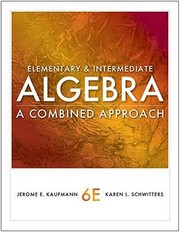 Cover of: Elementary And Intermediate Algebra A Combined Approach by 