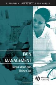 Cover of: Pain Management (Essential Clinical Skills for Nurses) by Eloise C. J. Carr, Eileen M. Mann