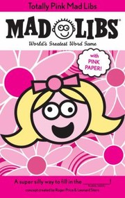 Cover of: Totally Pink Mad Libs by 