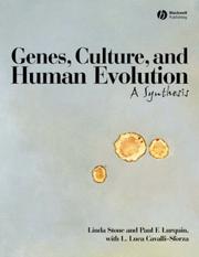 Cover of: Genes, Culture, and Human Evolution by Linda Stone, Paul F. Lurquin, Luigi Luca Cavalli-Sforza