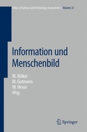 Information Und Menschenbild by Jurgen Bereiter-Hahn