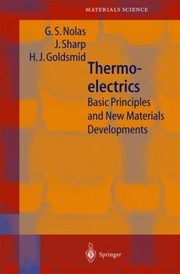 Thermoelectrics Basic Principles And New Materials Developments by G. S. Nolas