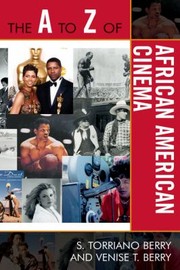 Cover of: The A To Z Of African American Cinema by 