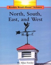 Cover of: North South East and West
            
                Rookie ReadAbout Science Paperback by 