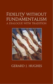 Cover of: Fidelity Without Fundamentalism A Dialogue With Tradition