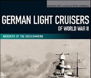 German Light Cruisers Of World War Ii by Gerhard Koop, Klaus-Peter Schmolke