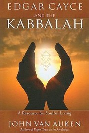 Cover of: Edgar Cayce And The Kabbalah A Resource For Soulful Living