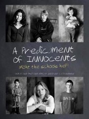 Cover of: A Predicament Of Innocents Might The Schools Help