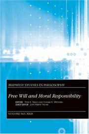 Cover of: Free Will and Moral Responsibility (Midwest Studies in Philosophy)