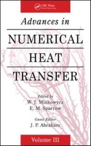Cover of: Advances In Numerical Heat Transfer