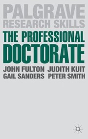 Cover of: The Professional Doctorate A Practical Guide