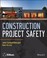Cover of: Construction Project Safety