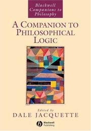 Cover of: A Companion to Philosophical Logic (Blackwell Companions to Philosophy) by Dale Jacquette