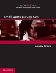 Cover of: Small Arms Survey 2013 by 