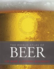 Cover of: The World Atlas Of Beer