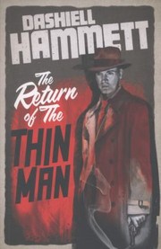 Cover of: The Return Of The Thin Man by 