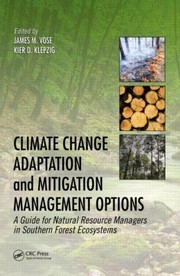 Cover of: Climate Change Adaptation And Mitigation Management Options A Guide For Natural Resource Managers In Southern Forest Ecosystems