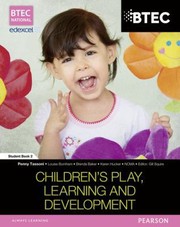 Cover of: Btec Level 3 National Childrens Play Learning And Development by 