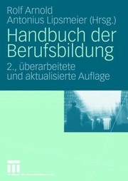 Handbuch Der Berufsbildung by Antonius Lipsmeier