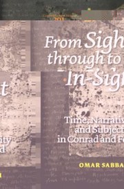Cover of: From Sight Through To Insight Time Narrative And Subjectivity In Conrad And Ford by 