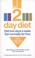 Cover of: The 2 Day Diet Diet Two Days A Week Eat Normally For Five