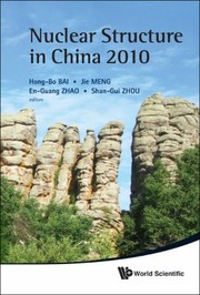 Cover of: Nuclear Structure In China 2010 Proceedings Of The 13th National Conference On Nuclear Structure In China Chifeng Inner Mongolia China 2430 July 2010