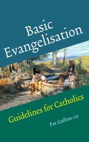 Cover of: Basic Evangelisation Guidelines For Catholics