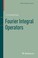 Cover of: Fourier Integral Operators