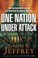 Cover of: One Nation Under Attack How Biggovernment Liberals Are Destroying The America You Love