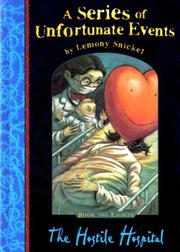 Cover of: The Hostile Hospital by Lemony Snicket