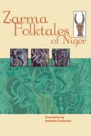 Zarma Folktales Of Niger by Amanda Cushman